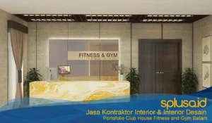 Club House, Fitness and Gym, Agung Podomoro, Batam, Provinsi Kepulauan Riau, Indonesia - Portofolio SplusA.id - Jasa Interior Desain dan Jasa Kontraktor Interior 8