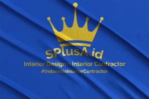 SPlusA.id, Jasa Kontraktor Interior dan Jasa Desain Interior Terpercaya di Indonesia Terbaik