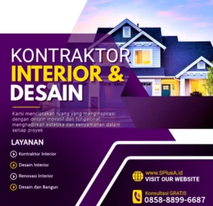 Kontraktor Interior Ancol - SPlusA.id Kontraktor Interior dan Desain Interior Jakarta Banjarmasin Medan Palembang Jambi